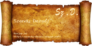 Szendy Dezső névjegykártya